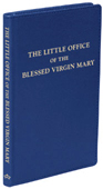 The Little Office of the Blessed Virgin Mary