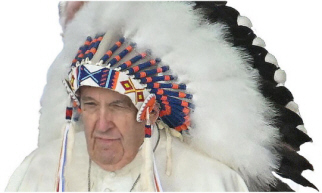 Francis eneters pagan ceremony in Canada