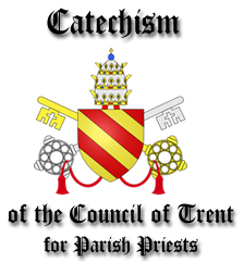 Cathechism of the Council of Trent