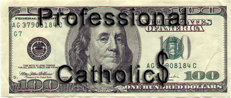 Professional Catholics: Catholicism as "a living"
